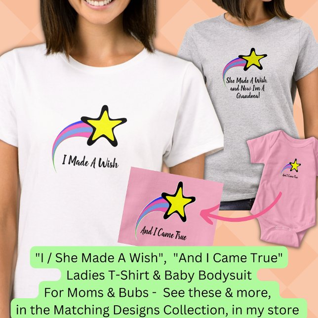 I (We, She) Made a Wish,  Ladies T-Shirt (Creator Uploaded)