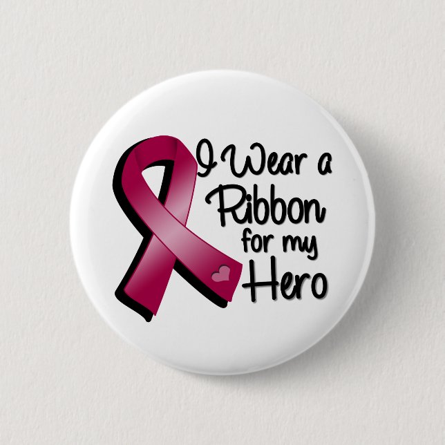 I Wear a Burgundy Ribbon For My Hero 6 Cm Round Badge (Front)