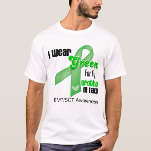 I Wear a Green Ribbon For My Brother-in-Law BMT T-Shirt