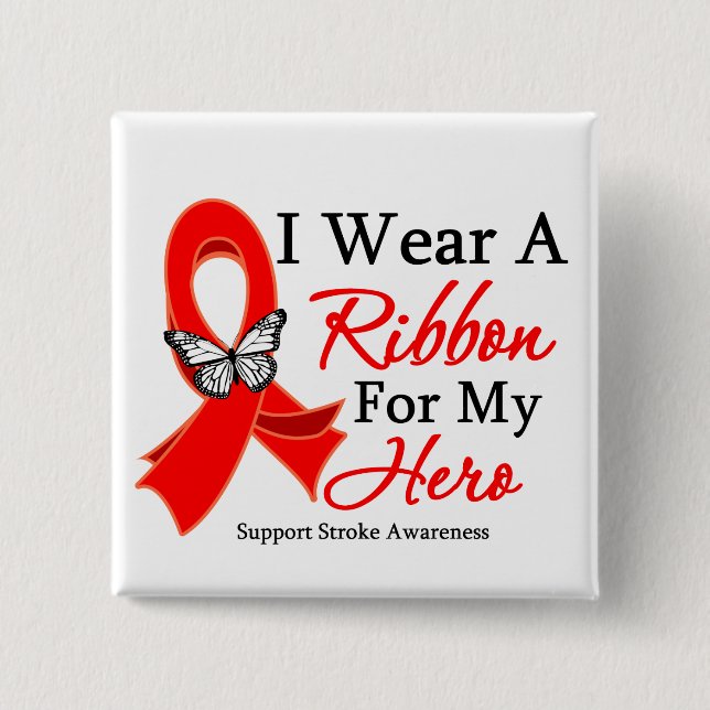 I Wear a Ribbon HERO Stroke 15 Cm Square Badge (Front)