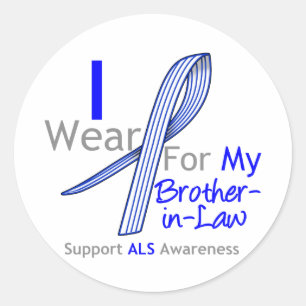 I Wear ALS Ribbon For My Brother-in-Law Classic Round Sticker