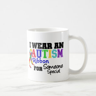 I Wear An Autism Ribbon For Someone Special Coffee Mug