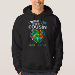 I Wear Awesome Blue Autism Awareness For My Cousin Hoodie