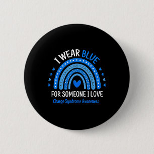 I Wear Blue Charge Syndrome Awareness Blue Rainbow 6 Cm Round Badge