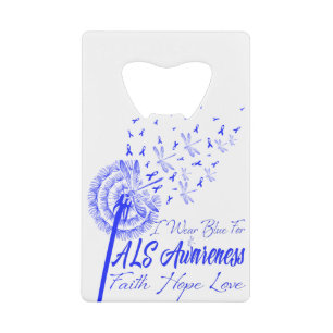 I Wear Blue For ALS Awareness Fath Hope Love