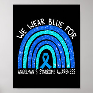 I Wear Blue For Angelman's Syndrome Blue Ribbon Ra Poster