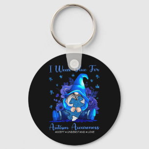 I Wear Blue For Autism Awareness Accept Understand Key Ring