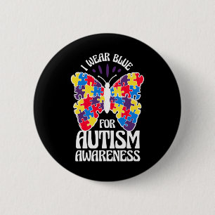I Wear Blue For Autism Awareness Butterfly Autism  6 Cm Round Badge