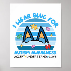 I Wear Blue For Autism Awareness Dog For Kids Boy Poster