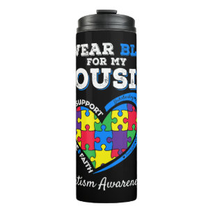 I Wear Blue For Autism Awareness Family Matching T Thermal Tumbler