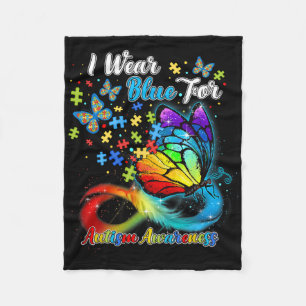 I Wear Blue For Autism Awareness Month Butterfly C Fleece Blanket