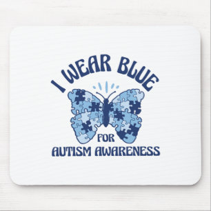 I Wear Blue For Autism Awareness Month Butterfly P Mouse Mat