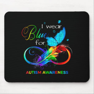 I Wear Blue For Autism Awareness Month Butterfly W Mouse Mat