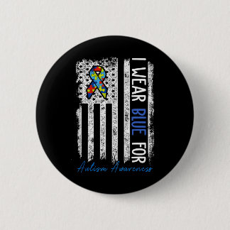 I Wear Blue For Autism Awareness Month Men Women K 6 Cm Round Badge