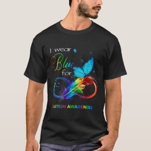 I Wear Blue For Autism Awareness Month Men Women K T-Shirt