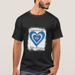 I Wear Blue For AUTISM T-Shirt