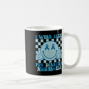 I Wear Blue For Diabetes Awareness Month Smile Fac Coffee Mug