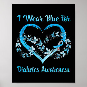 I Wear Blue For Diabetes Awareness Mother's Day Ch Poster