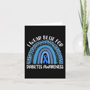 I Wear Blue For Diabetes Awareness Support Rainbow Card
