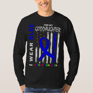 I Wear Blue For Goddaughter Autism Awareness Flag T-Shirt