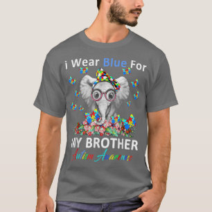 I Wear Blue For My Brother Autism Awareness 786 T-Shirt
