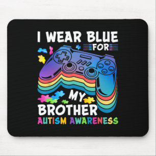 I Wear-blue For My Brother Autism Awareness Boys V Mouse Mat