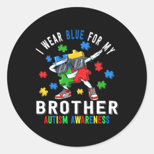 I Wear Blue For My Brother Autism Awareness Day Br Classic Round Sticker