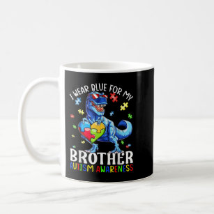 I Wear Blue For My Brother Autism Awareness Dinosa Coffee Mug