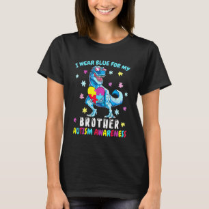 I Wear Blue For My Brother Autism Awareness Dinosa T-Shirt