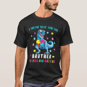 I Wear Blue For My Brother Autism Awareness Dinosa T-Shirt
