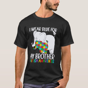 I Wear Blue For My Brother Autism Awareness Elepha T-Shirt