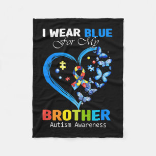 I Wear Blue For My Brother Autism Awareness Heart Fleece Blanket