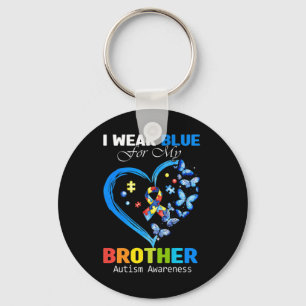 I Wear Blue For My Brother Autism Awareness Heart Key Ring