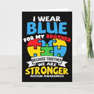 I Wear Blue For My Brother Autism Awareness Kids S Card