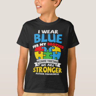 I Wear Blue For My Brother Autism Awareness Kids S T-Shirt