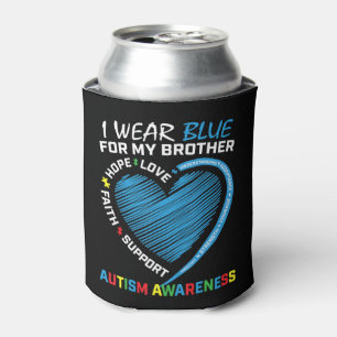 I wear blue for my brother autism awareness produc can cooler