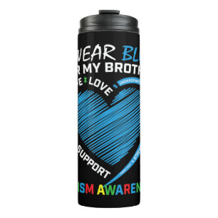 I wear blue for my brother autism awareness produc thermal tumbler