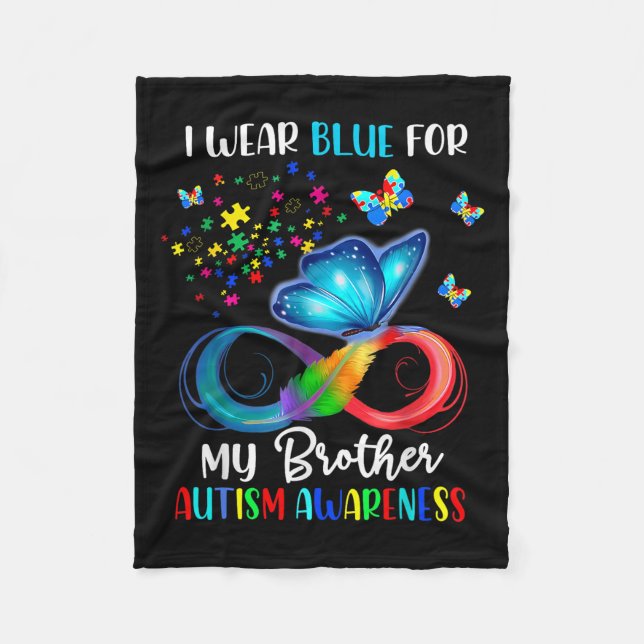 I Wear Blue For My Brother Autism Puzzle Butterfly Fleece Blanket (Front)