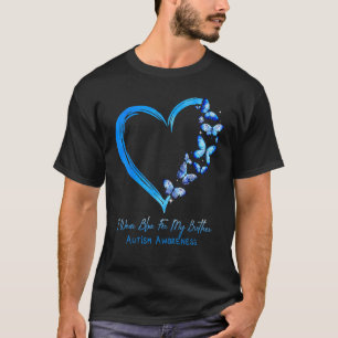 I Wear Blue For My Brother Heart Butterfly Autism  T-Shirt