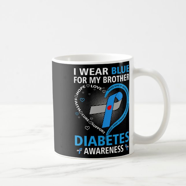 I Wear Blue For My Brother Hope Love Diabetes Awar Coffee Mug (Right)