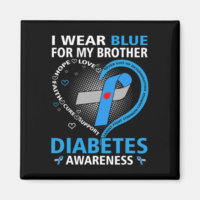 I Wear Blue For My Brother Hope Love Diabetes Awar Magnet (Front)