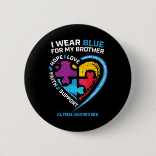 I Wear Blue For My Brother Kids Autism Awareness S 6 Cm Round Badge