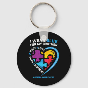 I Wear Blue For My Brother Kids Autism Awareness S Key Ring