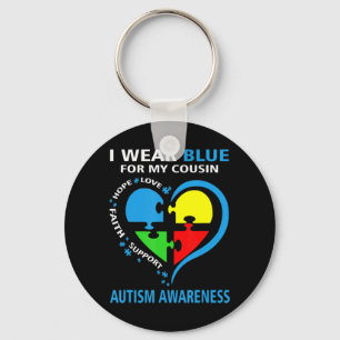 I Wear Blue For My Cousin Autism Awareness Support Key Ring