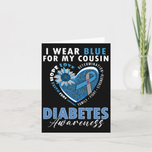 I Wear Blue For My Cousin Type 1 Diabetes Awarenes Card