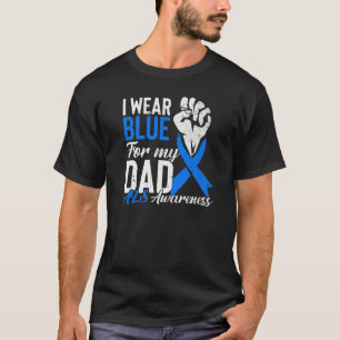 I Wear Blue For My Dad Als Awareness Supporter War T-Shirt