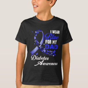 I Wear Blue For My Dad T1d Diabetes Awareness Blue T-Shirt