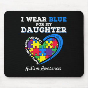 I Wear Blue For My Daughter Autism Awareness Dad M Mouse Mat