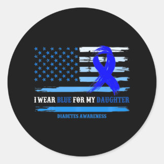 I Wear Blue For My Daughter Diabetes Awareness Classic Round Sticker