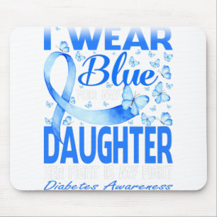I Wear Blue For My Daughter Diabetes Awareness Mouse Mat